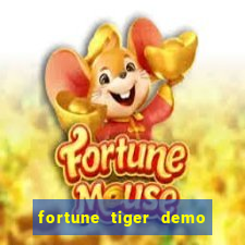 fortune tiger demo bet maxima